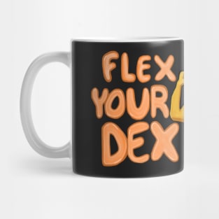 Flex Your Dex 2 Mug